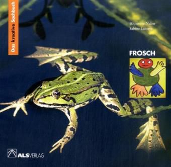 Das kreative Sachbuch "Frosch"