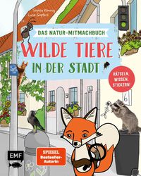 Wilde Tiere in der Stadt – Das Natur-Mitmachbuch mit QR-Links und Videos