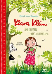 Klara Klein - Am liebsten wär' ich ein Riese