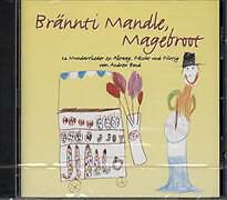 CD Brännti Mandle, Magebrot