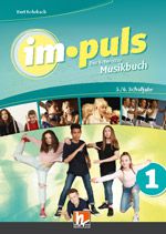 im.puls Das Schweizer Musikbuch 5./6. Klasse