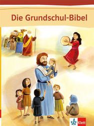 Die Grundschul-Bibel. Bibel