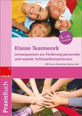 Praxisbuch Klasse Teamwork, 3.-6. Klasse