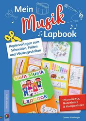 Mein Musik–Lapbook – Instrumente, Notenlehre & Komponisten