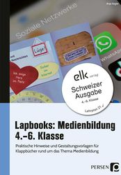 Lapbooks: Medienbildung 4.-6. Klasse
