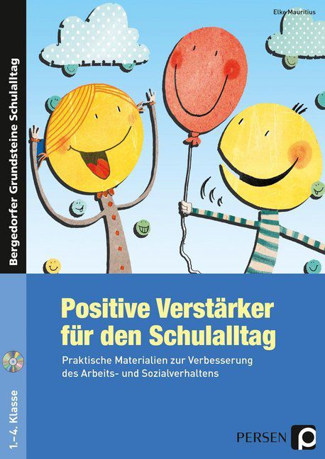 Positive Verstärker für den Schulalltag - Kl. 1-4 mit CD-ROM