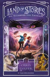 Land of Stories: Das magische Land 2 – Die Rückkehr der Zauberin