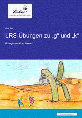 LRS-ÜBUNGEN ZU "G" UND "K"