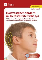 Hörverstehen fördern im Deutschunterricht 3-4