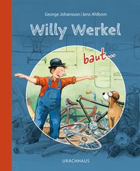 Willy Werkel baut