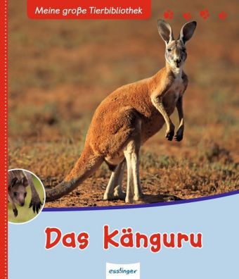 Meine große Tierbibliothek: Das Känguru