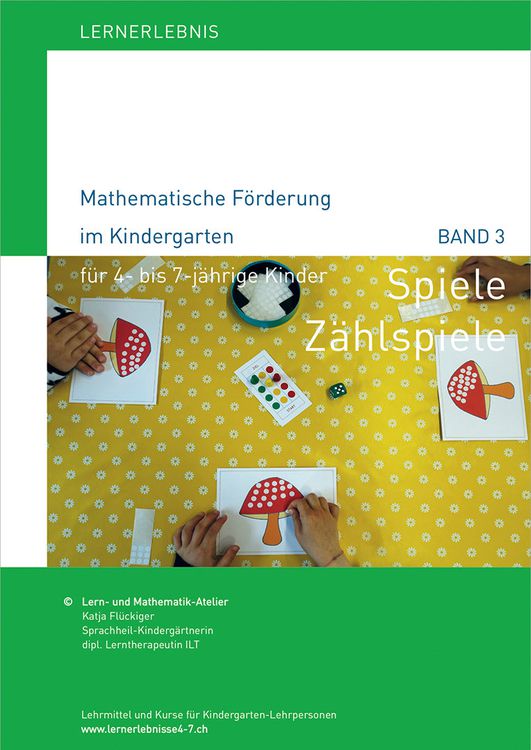 Mathematische Förderung im Kindergarten "Spiele und Zählspiele" Bd. 3