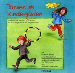 Tanzen im Kindergarten, m. Audio-CD