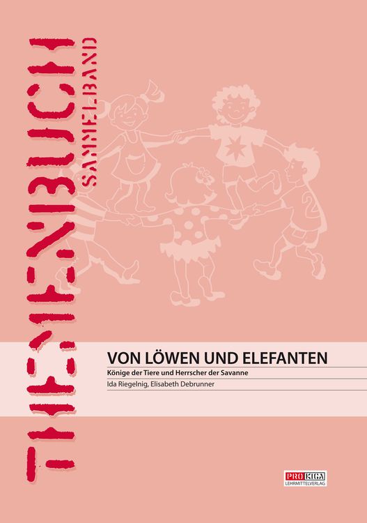 Von Löwen und Elefanten (Themenbuch/Sammelband)