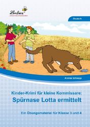 Kinder-Krimi für kleine Kommissare: Spürnase Lotta ermittelt (PR)