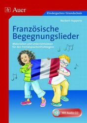 Französische Begegnungslieder m. Audio-CD, Grundschule