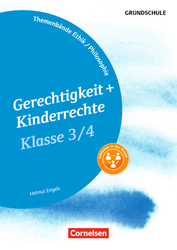 Themenbände Ethik/Philosophie Grundschule. Klasse 3/4 - Gerechtigkeit und Kinderrechte