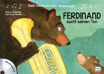 Mein musikalisches Bilderbuch (Bd. 1) - Ferdinand sucht seinen Ton