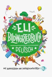 ELI Bildwörterbuch Deutsch. Junior