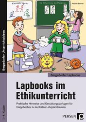 Lapbooks im Ethikunterricht