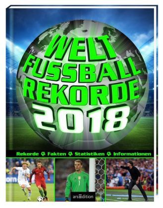 Welt-Fußball-Rekorde 2018