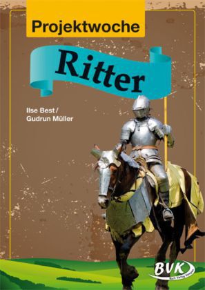 Projektwoche Ritter, 3.-4. Klasse