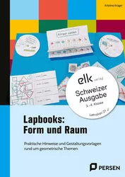 Lapbooks: Form und Raum Praktische Hinweise und Gestaltungsvorlagen rund um geometrische Themen